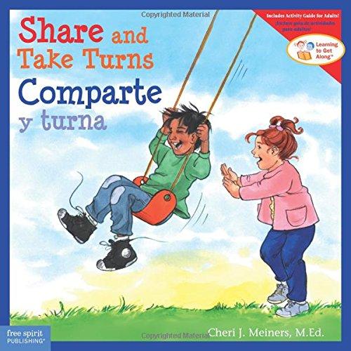 Share and Take Turns/Comparte y turna (Learning to Get Along®) (English and Spanish Edition)