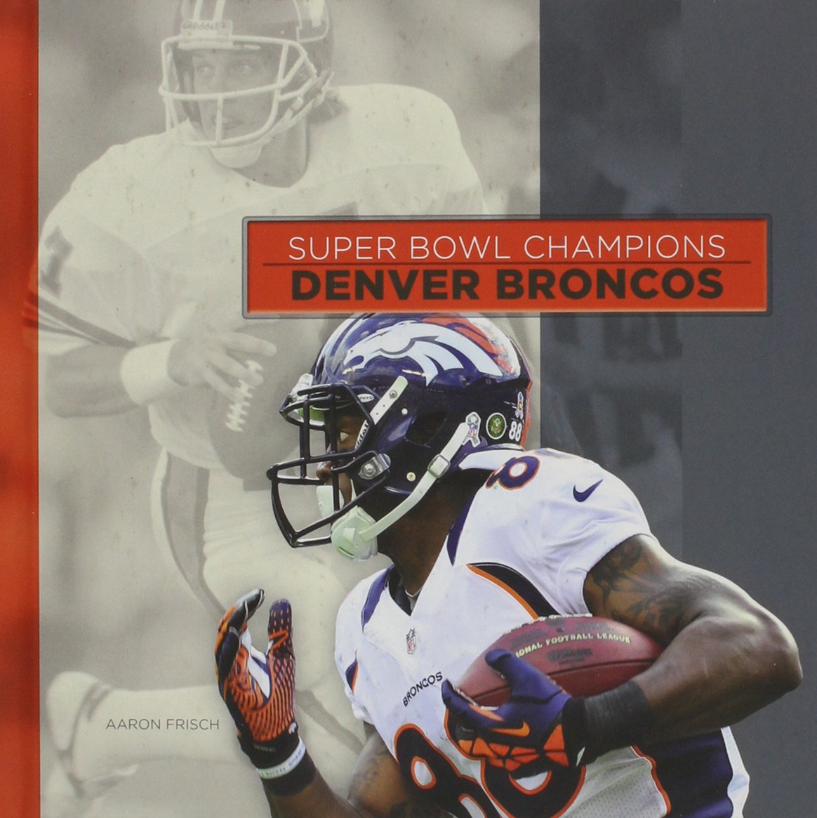 Denver Broncos (Super Bowl Champions)