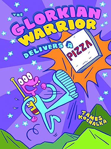 The Glorkian Warrior Delivers a Pizza (The Glorkian Warrior, 1)