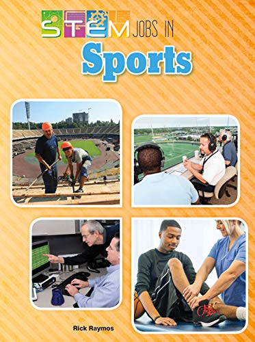 STEM Jobs in Sports (STEM Jobs You'll Love)