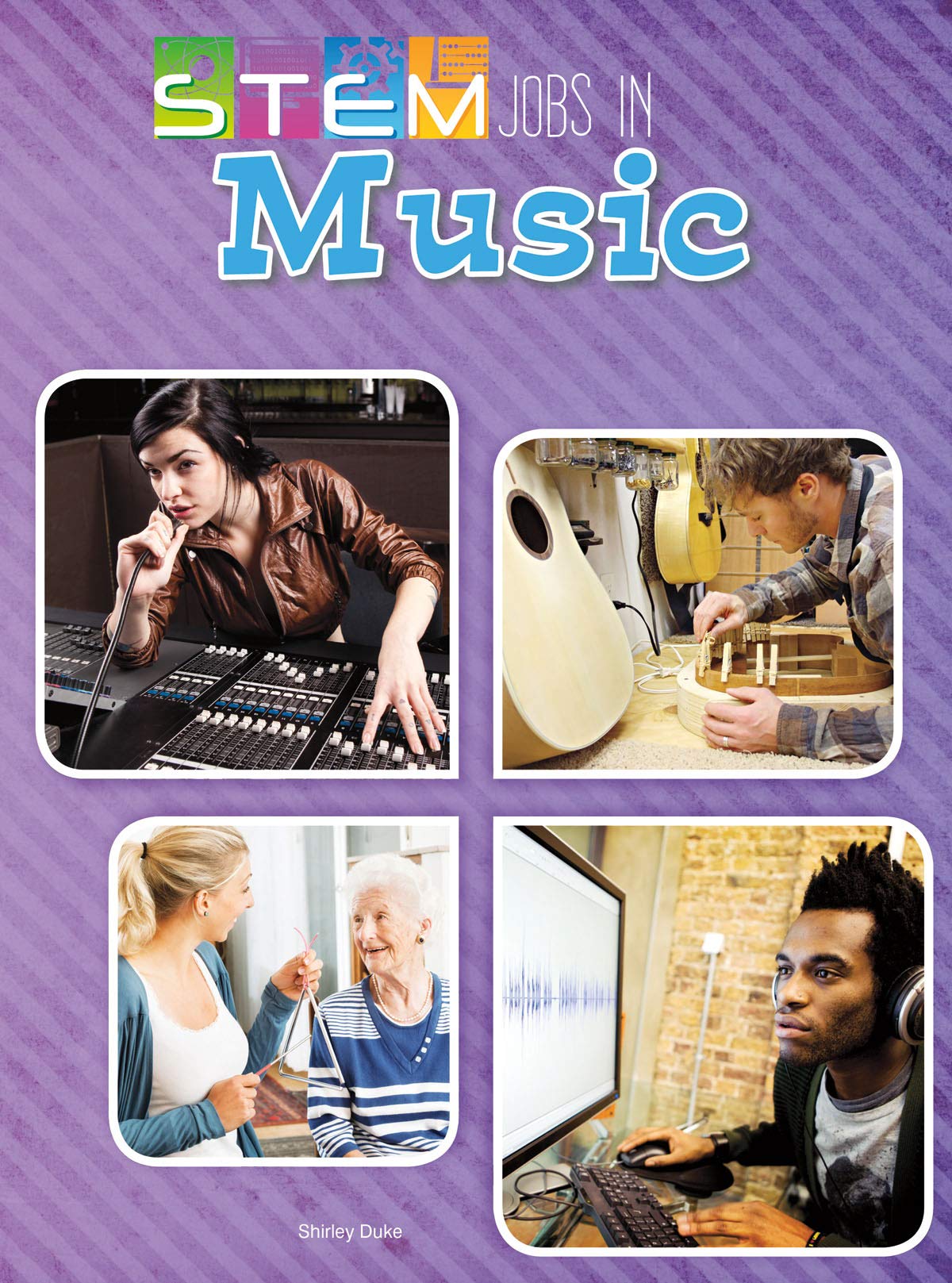 STEM Jobs in Music (STEM Jobs You'll Love)