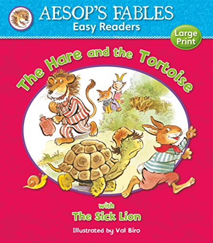 The Hare and the Tortoise, plus The Sick Lion (Aesop's Fables Easy Readers)