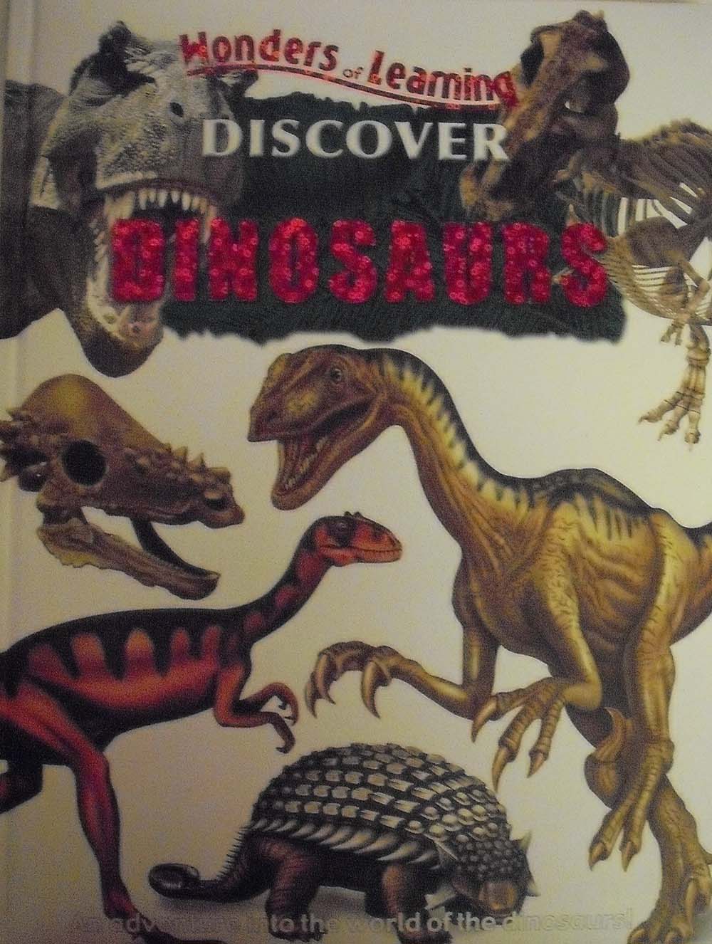 Dinosaurs, Discover (Wonders of Learning)