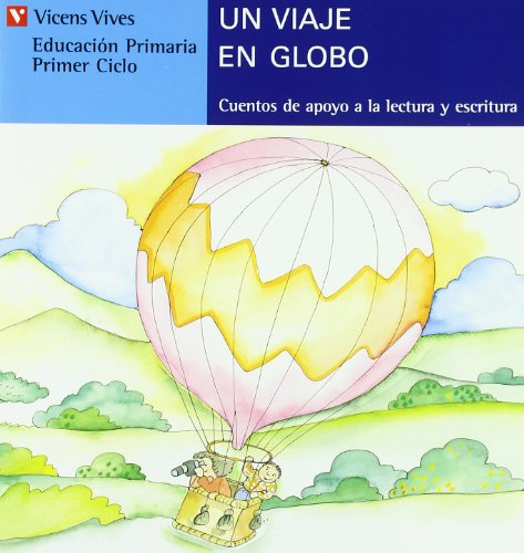 Un Viaje En Globo (serie Azul) (Serie Azul / Blue Series) (Spanish Edition)