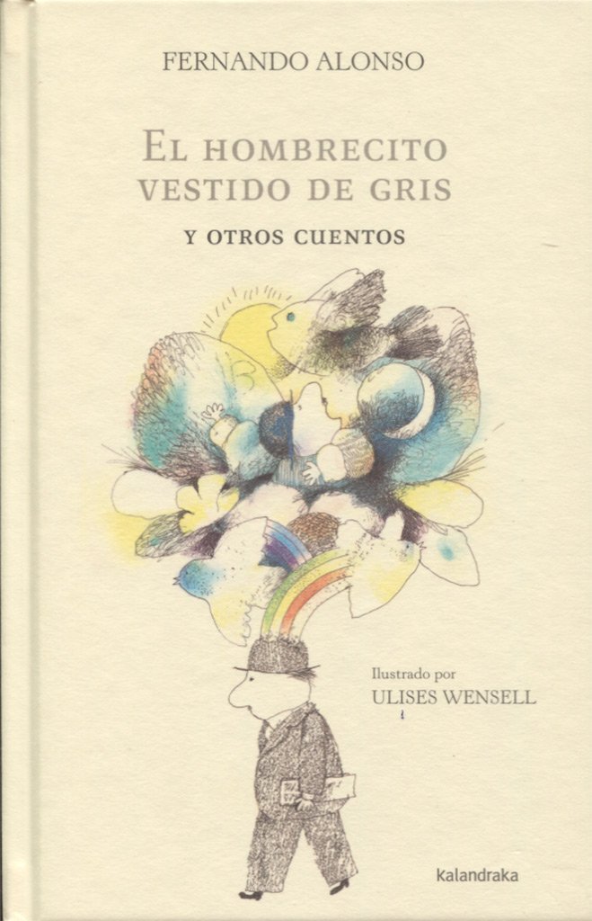El hombrecito vestido de gris y otros cuentos (Spanish Edition)