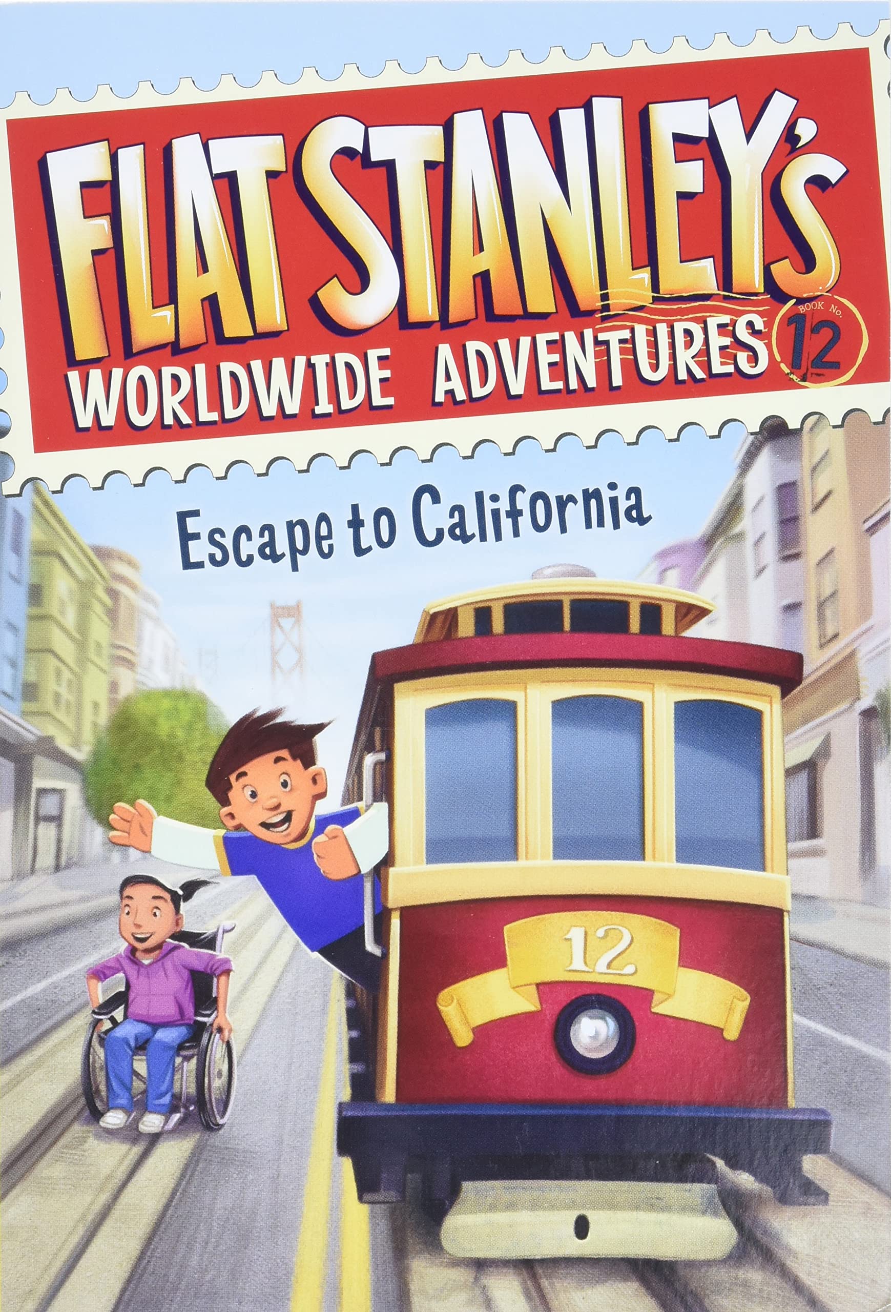 Flat Stanley's Worldwide Adventures #12: Escape to California