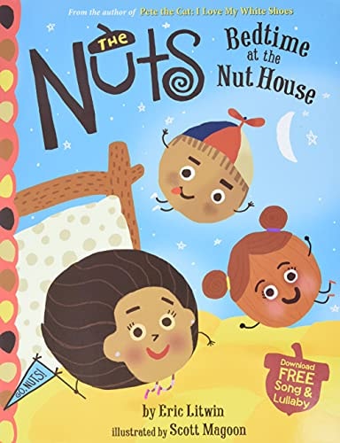 The Nuts: Bedtime at the Nut House