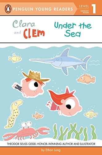 Clara and Clem Under the Sea (Penguin Young Readers, Level 1)