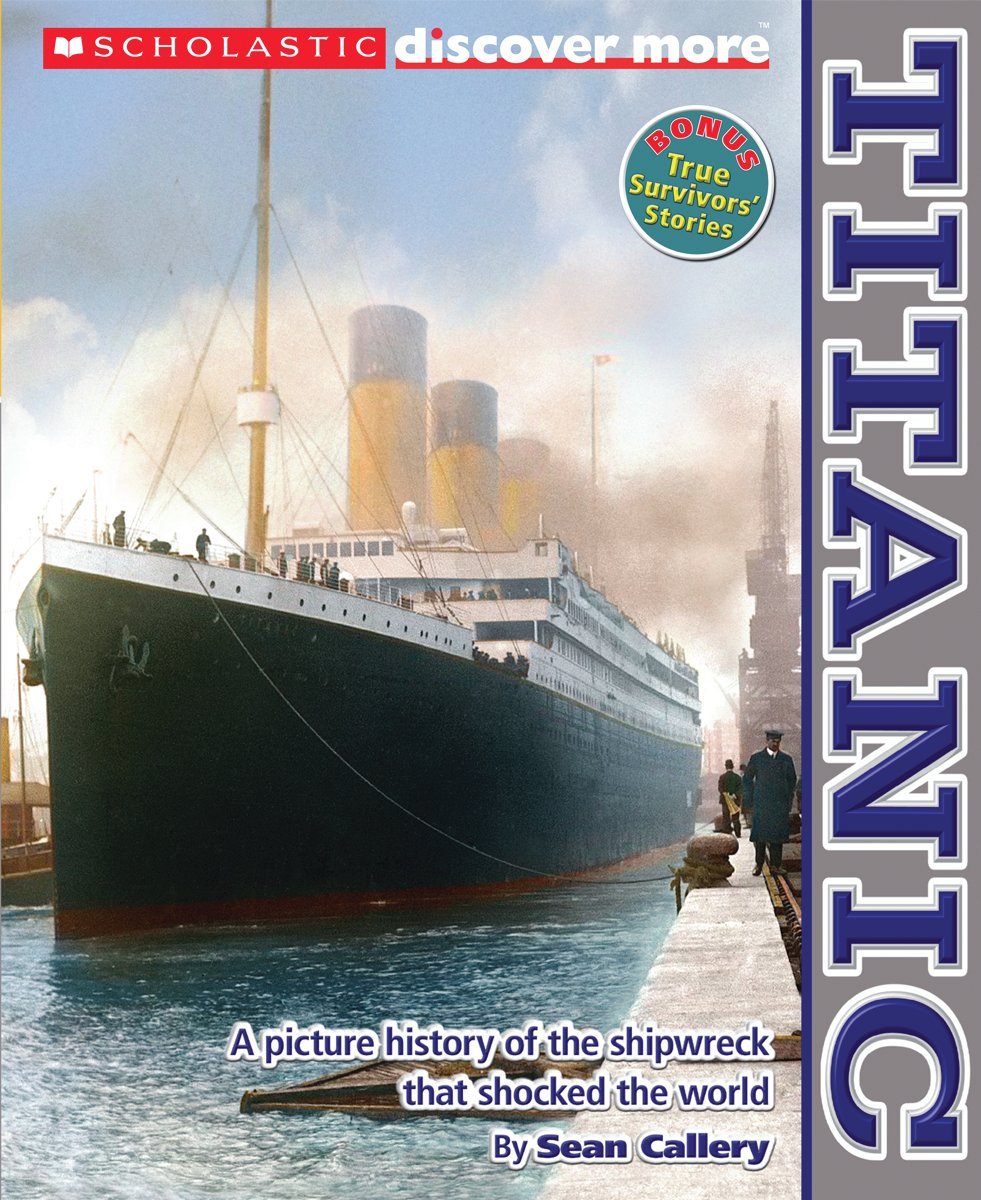 Scholastic Discover More: Titanic