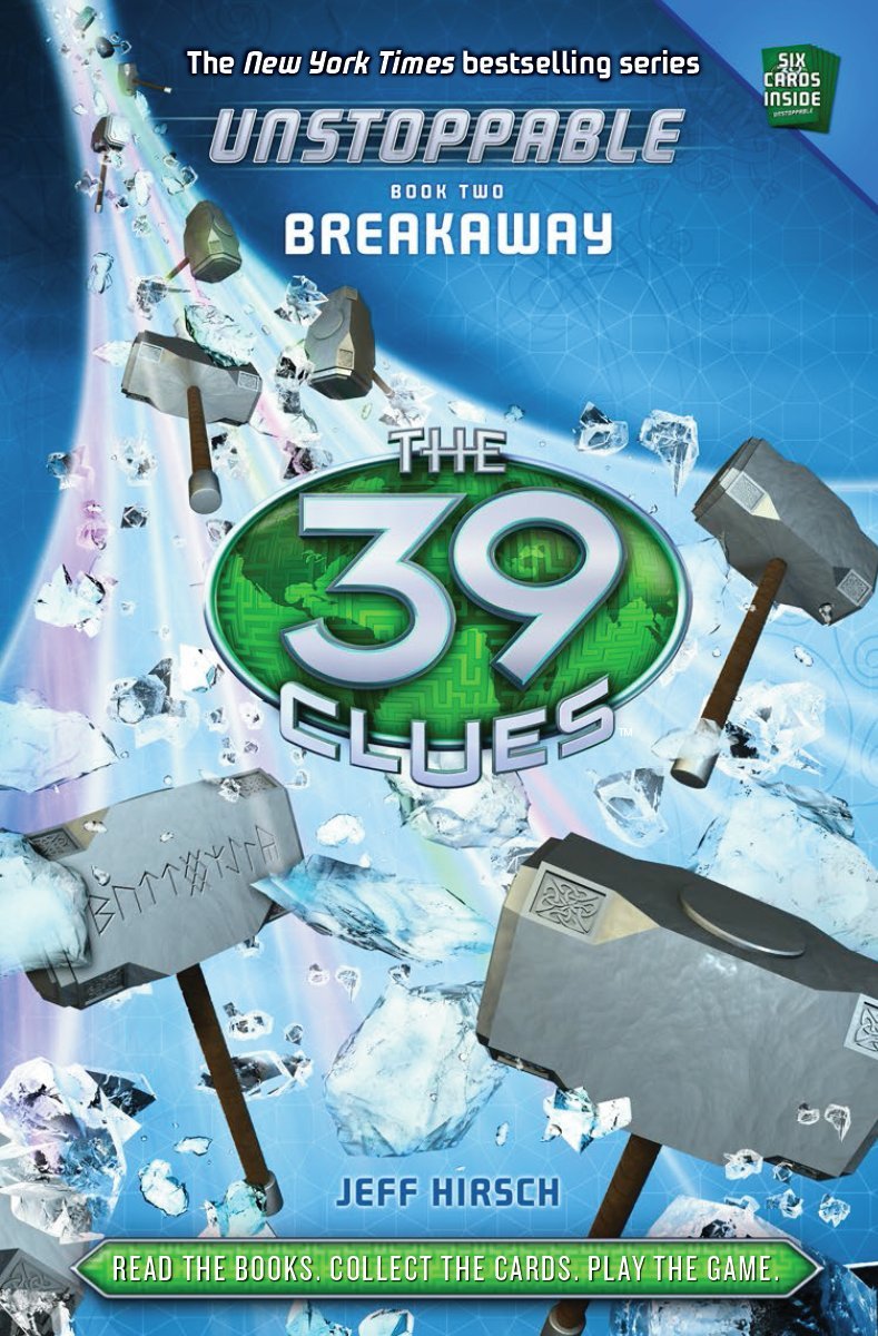 Breakaway (The 39 Clues: Unstoppable, Book 2) (2)