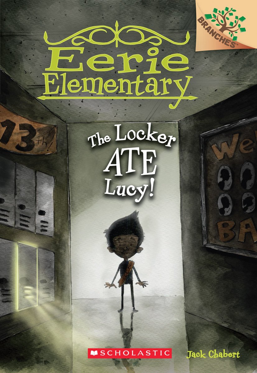 The Locker Ate Lucy : A Branches Book (Eerie Elementary 2): Volume 2 (Eerie Elementary)