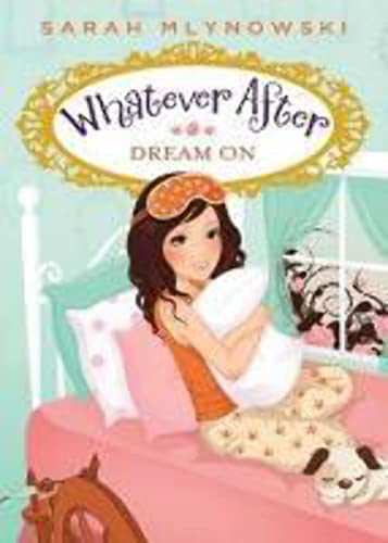 Whatever After: Dream On