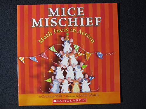 Mice Mischief : Math Facts in Action