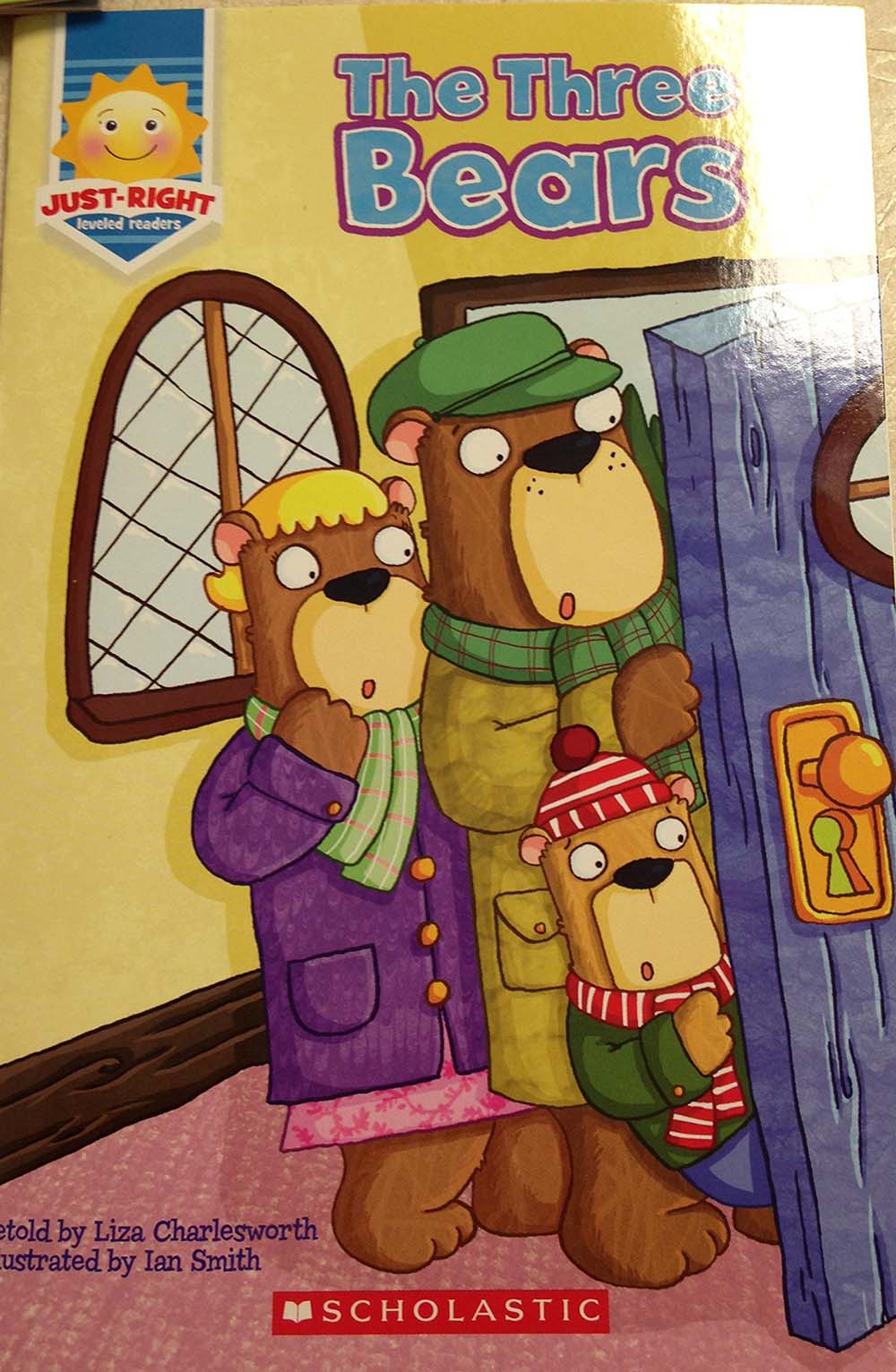 The Three Bears - A Just Right Leveled Reader