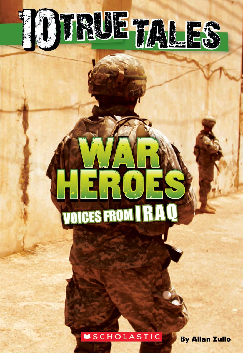 10 True Tales: War Heroes From Iraq