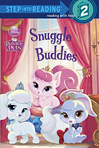 Snuggle Buddies (Disney Princess: Palace Pets) (Step into Reading)