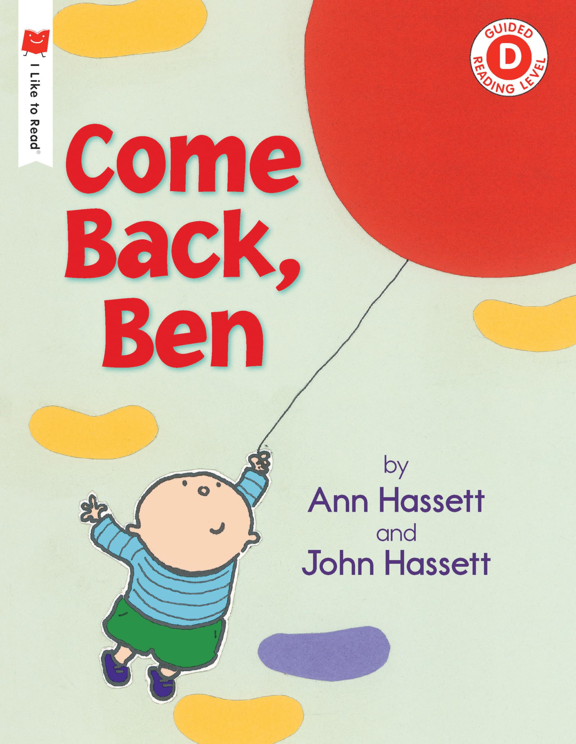 Come Back, Ben (I Like to Read)