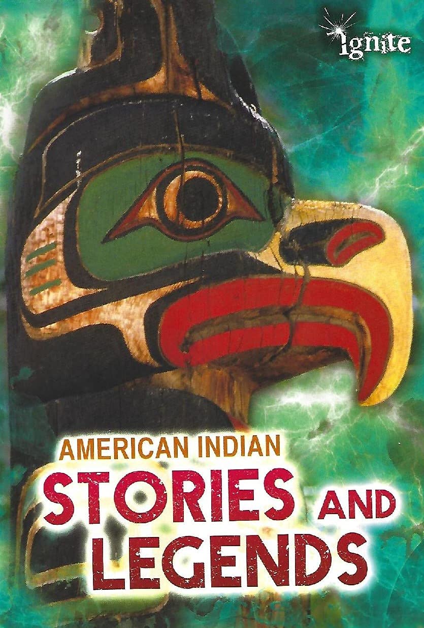 Ignite American Indian Stories and Legends