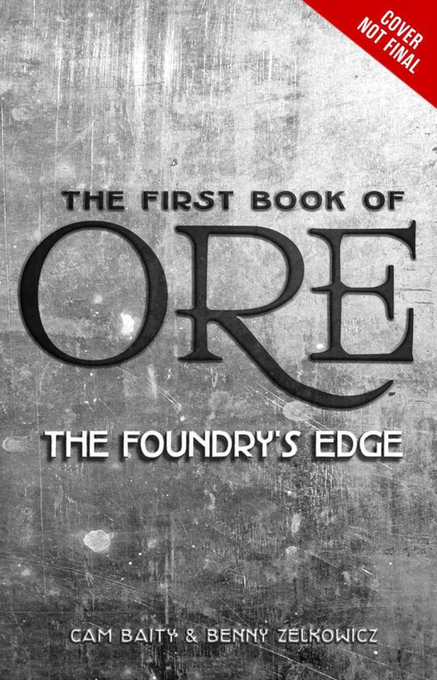 The First Book of Ore: The Foundry's Edge (The Books of Ore, 1)