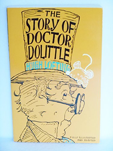 The Story of Doctor Dolittle, condensed and adapted