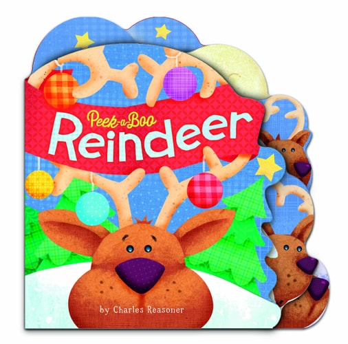 Peek-a-Boo Reindeer (Charles Reasoner Peek-a-Boo Books)