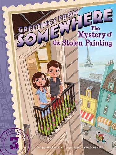 The Mystery of the Stolen Painting (3) (Greetings from Somewhere)