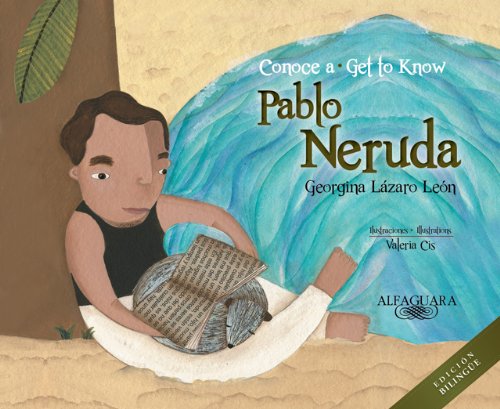 Conoce a Pablo Neruda / Get to Know Pablo Neruda (Bilingual) (Personajes del mundo hispánico / Historical Figures of the Hispanic World) (Spanish and English Edition)