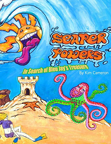 Seaper Powers: In Search of Bleu Jay's Treasure