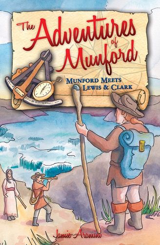The Adventures of Munford: Lewis and Clark