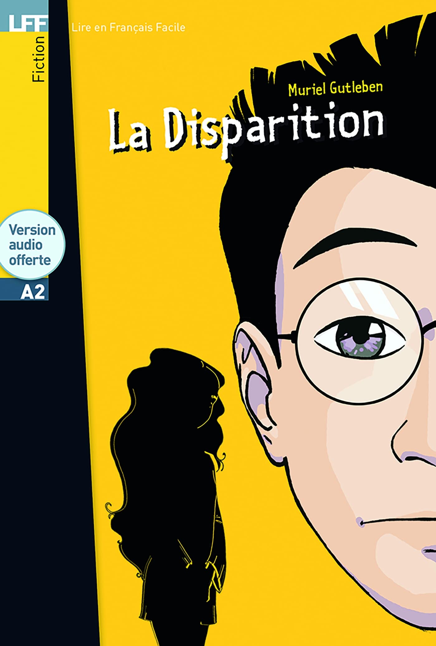 La Disparition + CD Audio (Gutleben) (Lire En Francais Facile) (French Edition)