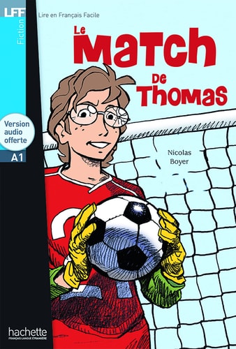 Le Match de Thomas + CD Audio (Boyer) (French Edition)