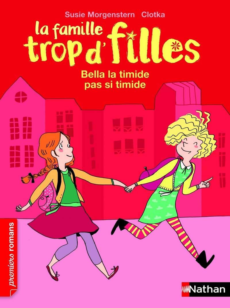 La Famille trop d'filles: Bella la timide pas si timide (French Edition)