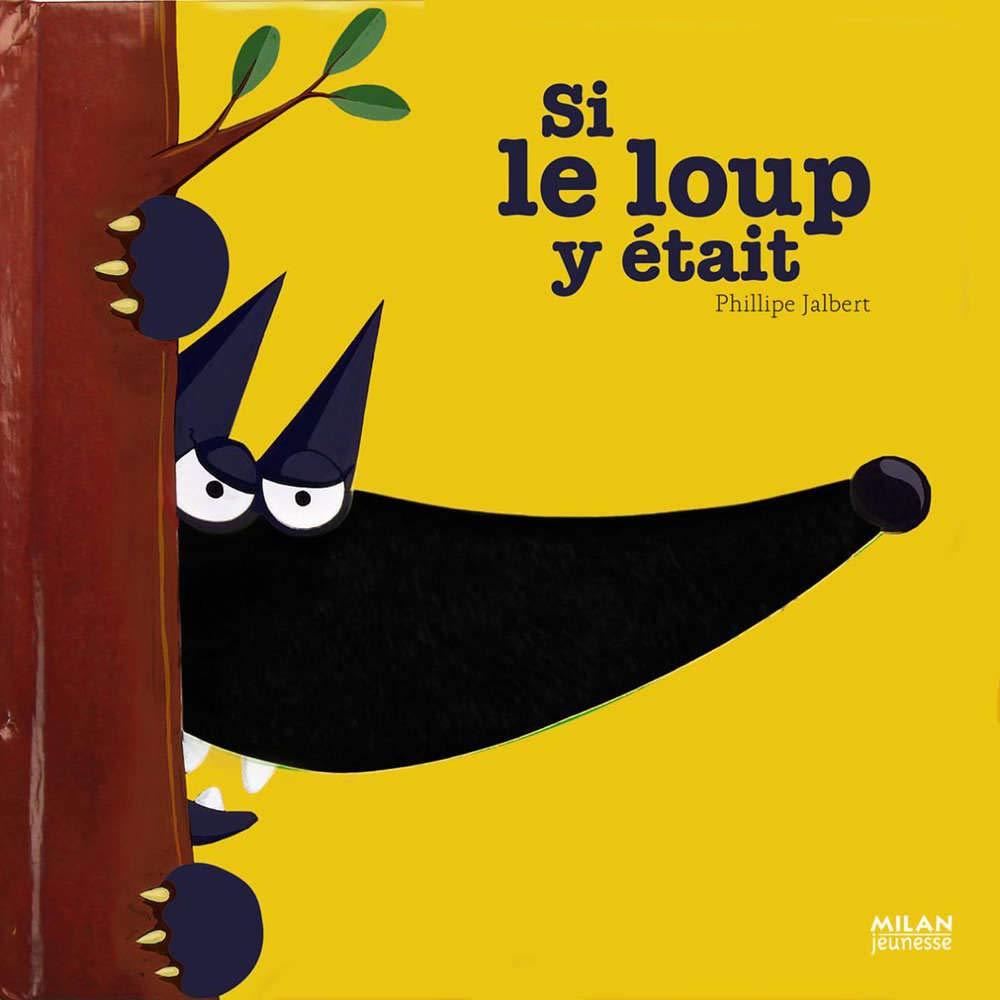 Si le loup y etait... (French Edition)