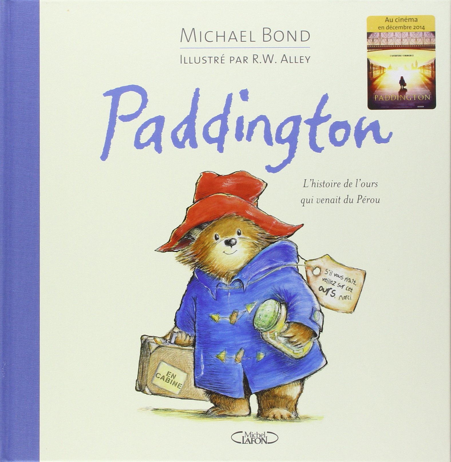 Paddington. L'histoire de l'ours qui venait du Pérou (French Edition)