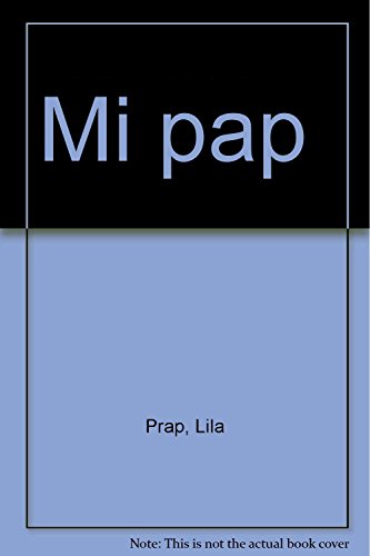 Mi papá (Spanish Edition)