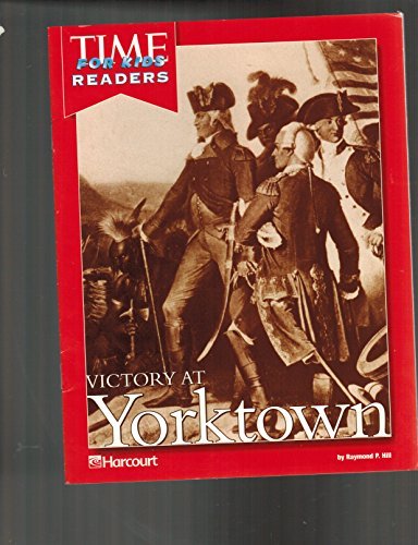 Harcourt School Publishers Horizons: Individual Reader Victory At Yorktown