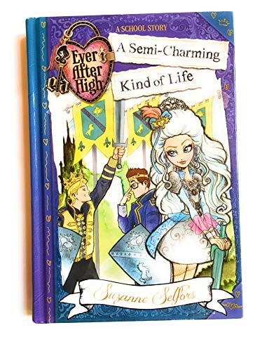 Ever After High - A School Story - A Semi-Charming Kind of Life