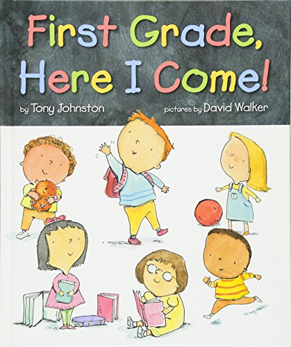 First Grade, Here I Come!