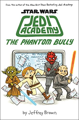 The Phantom Bully (Star Wars: Jedi Academy #3)