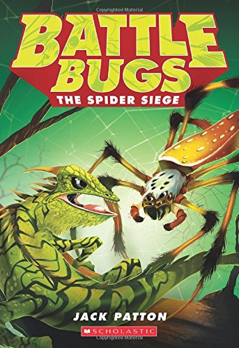 The Spider Siege (Battle Bugs #2)