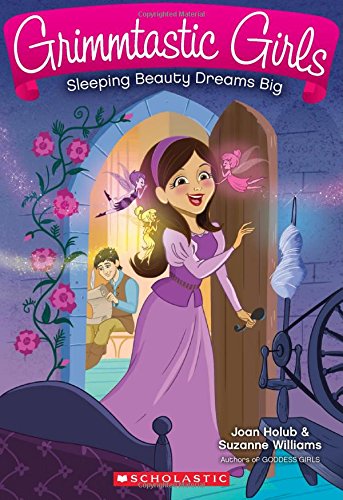 Sleeping Beauty Dreams Big (Grimmtastic Girls #5) (5)