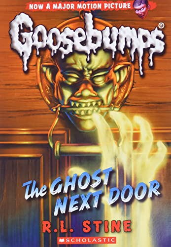 The Ghost Next Door (Classic Goosebumps #29) (29)