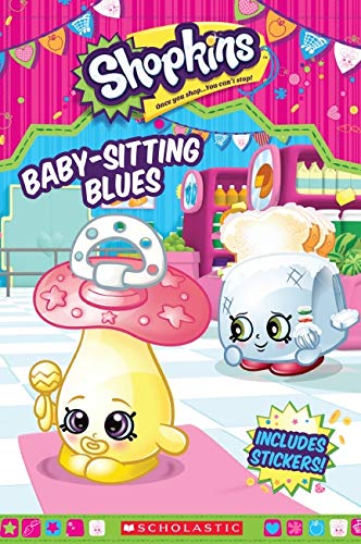 Baby-Sitting Blues Reader with Stickers (Shopkins)