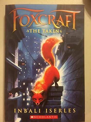 The Taken (Foxcraft #1)