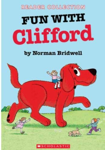 Fun with Clifford (Reader Collection)