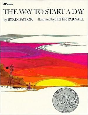 Way to Start a Day, The (Caldecott Honor Book, ALA Notable Book, 1978)