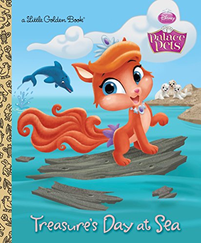 Treasure's Day at Sea (Disney Princess: Palace Pets) (Little Golden Book)