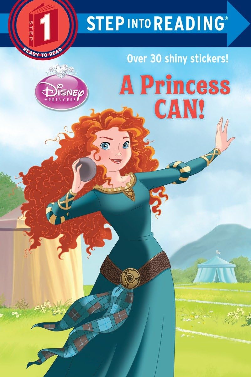 A Princess Can! (Disney Princess) (Step into Reading)