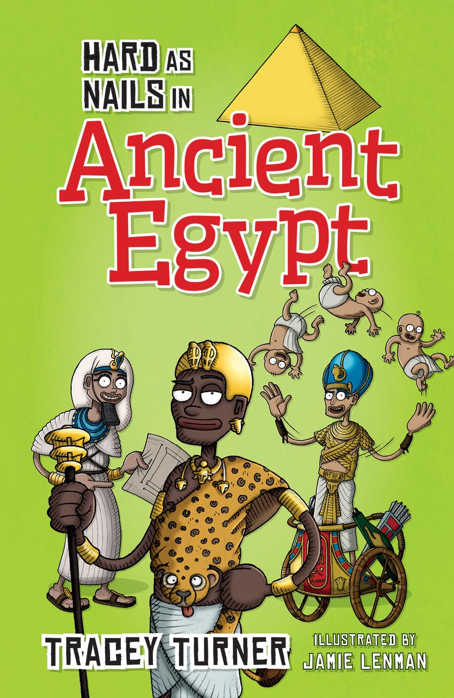 Hard As Nails in Ancient Egypt (Hard As Nails in History)
