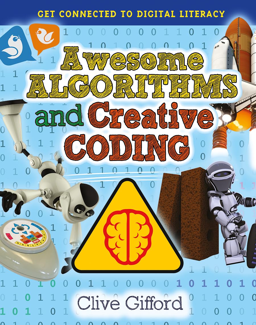 Awesome Algorithms and Creative Coding (Get Connected to Digital Literacy)